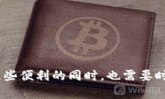   TP钱包可以建立多少个钱