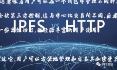 TP钱包（TP Wallet）是一种数